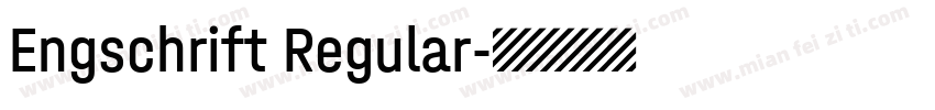 Engschrift Regular字体转换